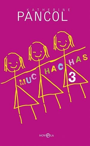 MUCHACHAS 3 | 9788490601730 | PANCOL, KATHERINE | Llibreria La Gralla | Librería online de Granollers