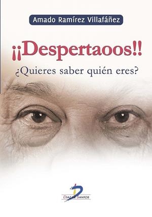 DESPERTAOOS.¿QUIERES SABER QUIÉN ERES? | 9788499696454 | RAMÍREZ, AMADO | Llibreria La Gralla | Librería online de Granollers