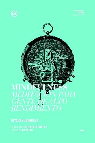 MINDFULNESS. MEDITACIÓN PARA GENTE DE ALTO RENDIMIENTO (EBOOK) | 9788494154034 | VILLANUEVA, ULISES | Llibreria La Gralla | Llibreria online de Granollers