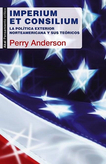 IMPERIUM ET CONSILIUM.LA POLÍTICA EXTERIOR NORTEAMERICANA Y SUS TEÓRICOS | 9788446040002 | ANDERSON, PERRY | Llibreria La Gralla | Librería online de Granollers