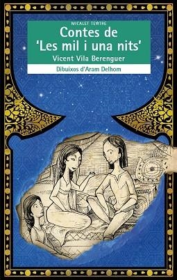 CONTES DE LES MIL I UNA NITS | 9788490262832 | VILA BERENGUER, VICENT | Llibreria La Gralla | Llibreria online de Granollers