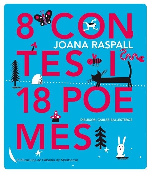 8 CONTES I 18 POEMES | 9788498837162 | RASPALL, JOANA / BALLESTEROS, CARLES (DIBUIXOS) | Llibreria La Gralla | Llibreria online de Granollers