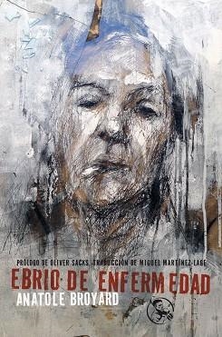 EBRIO DE ENFERMEDAD | 9788495291257 | BROYARD, ANATOLE | Llibreria La Gralla | Librería online de Granollers