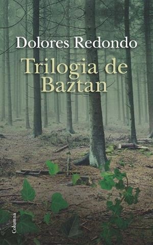 TRILOGIA DE BAZTAN | 9788466419147 | REDONDO, DOLORES | Llibreria La Gralla | Llibreria online de Granollers