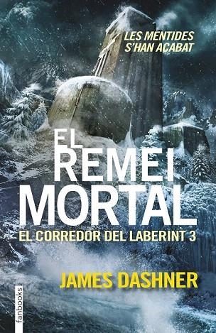 REMEI MORTAL, EL | 9788416297016 | DASHNER, JAMES | Llibreria La Gralla | Llibreria online de Granollers
