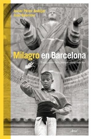 MILAGRO EN BARCELONA | 9788434419025 | PÉREZ ANDÚJAR, JAVIER / GUERRERO, JOAN | Llibreria La Gralla | Librería online de Granollers