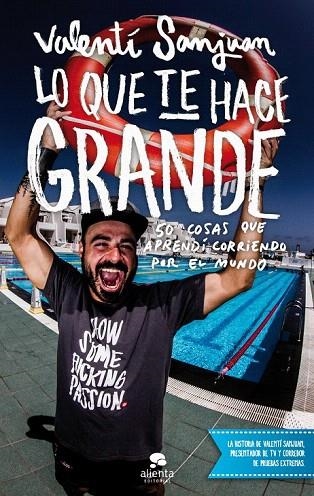 LO QUE TE HACE GRANDE | 9788415678953 | SANJUAN, VALENTÍ  | Llibreria La Gralla | Librería online de Granollers