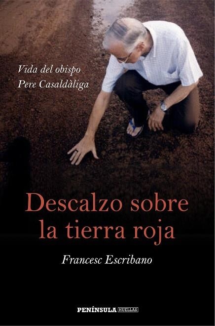 DESCALZO SOBRE LA TIERRA ROJA | 9788499423562 | ESCRIBANO, FRANCESC | Llibreria La Gralla | Librería online de Granollers