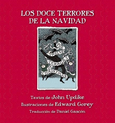 DOCE TERRORES DE LA NAVIDAD, LOS | 9788415539858 | UPDIKE, JOHN/GOREY, EDWARD | Llibreria La Gralla | Llibreria online de Granollers