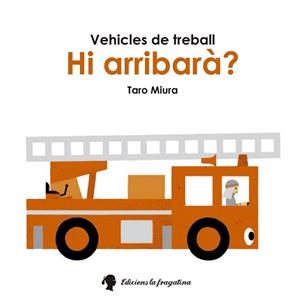 HI ARRIBARÀ? | 9788416226207 | MIURA, TARO | Llibreria La Gralla | Librería online de Granollers