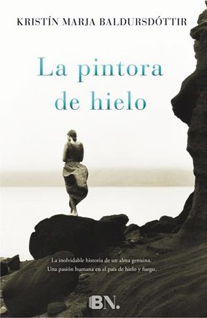 PINTORA DE HIELO, LA | 9788466655743 | BALDURSDÓTTIR, KRISTÍN MARJA | Llibreria La Gralla | Librería online de Granollers