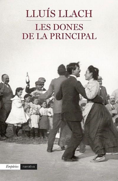 DONES DE LA PRINCIPAL, LES (TAPA DURA) | 9788497879903 | LLACH, LLUÍS | Llibreria La Gralla | Llibreria online de Granollers