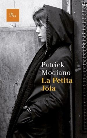 PETITA JOIA, LA | 9788475885339 | MODIANO, PATRICK | Llibreria La Gralla | Librería online de Granollers