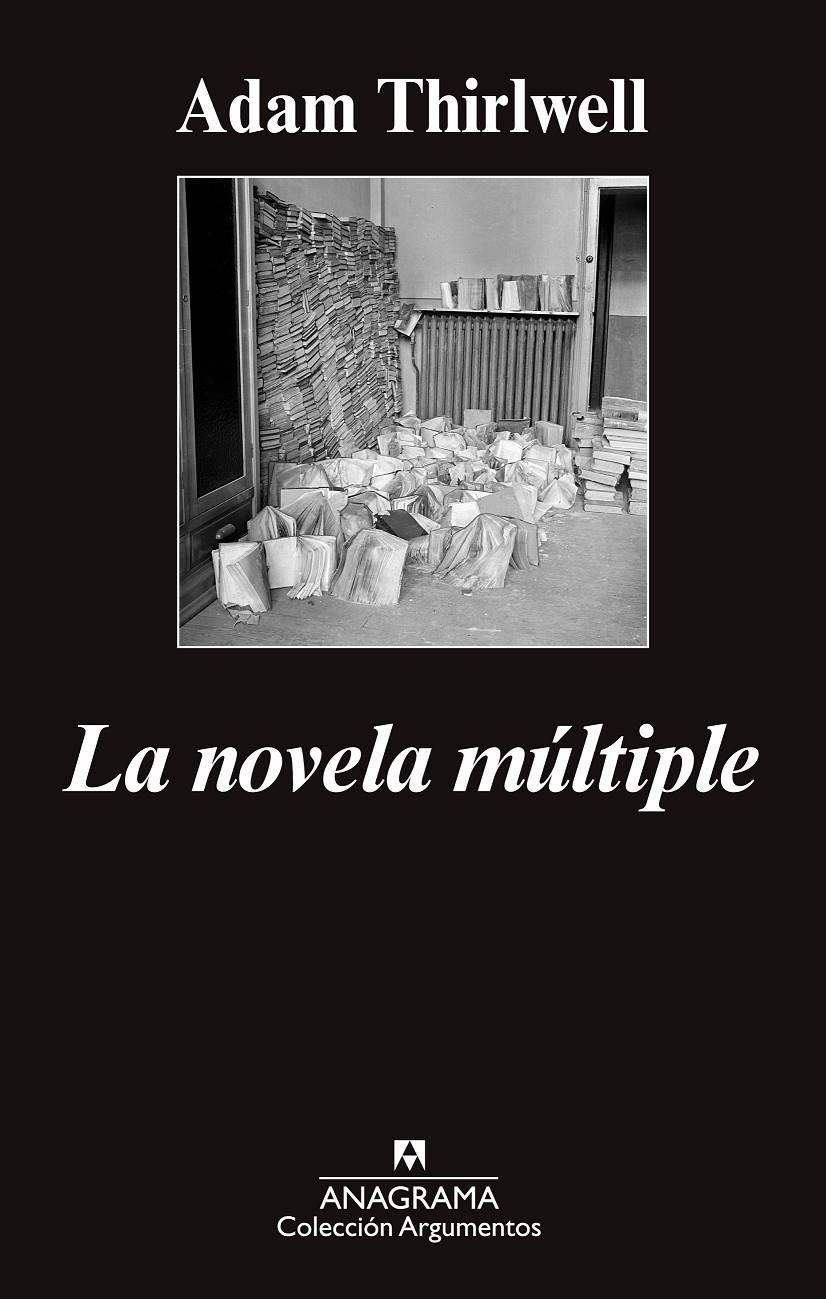 NOVELA MÚLTIPLE, LA | 9788433963734 | THIRLWELL, ADAM | Llibreria La Gralla | Librería online de Granollers