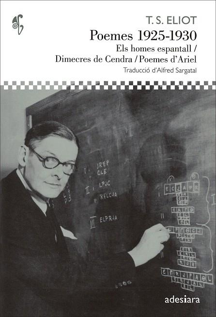 POEMES 1925-1930 (EDICIÓ BILINGÜE ANGLÈS/ CATALÀ) | 9788492405855 | ELIOT, T.S. | Llibreria La Gralla | Llibreria online de Granollers