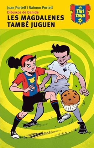 MAGDALENES TAMBÉ JUGUEN, LES | 9788415975212 | PORTELL, JOAN; PORTELL, RAIMON | Llibreria La Gralla | Llibreria online de Granollers