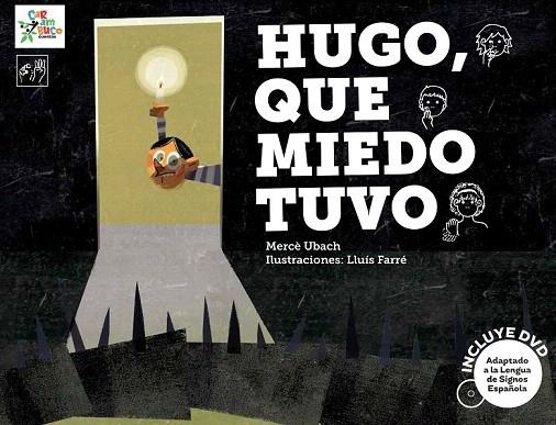 HUGO,QUE MIEDO TUVO (LLIBRE+DVD) | 9788494122545 | UBACH, MERCÈ | Llibreria La Gralla | Llibreria online de Granollers