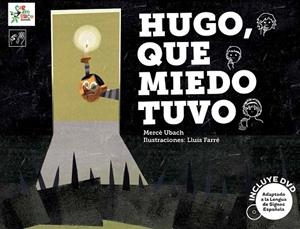 HUGO,QUE MIEDO TUVO (LLIBRE+DVD) | 9788494122545 | UBACH, MERCÈ | Llibreria La Gralla | Librería online de Granollers