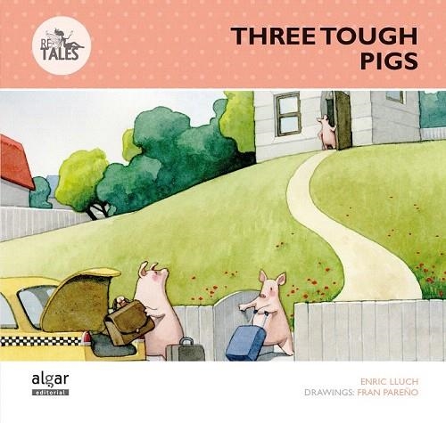 THREE TOUGH LITTLE PIGS | 9788498456646 | LLUCH GIRBÉS, ENRIC | Llibreria La Gralla | Llibreria online de Granollers