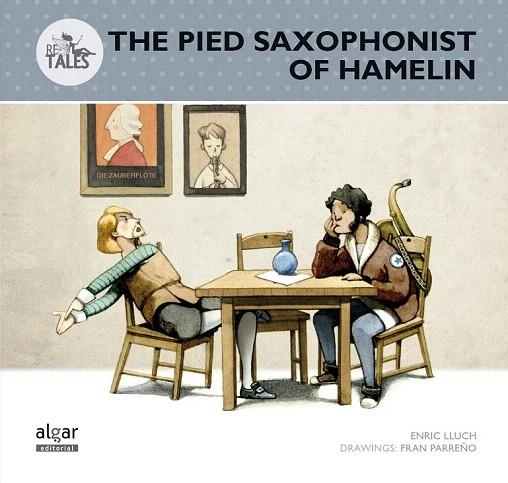 PIED SAXOPHONIST OF HAMELIN, THE | 9788498456622 | LLUCH GIRBÉS, ENRIC | Llibreria La Gralla | Librería online de Granollers