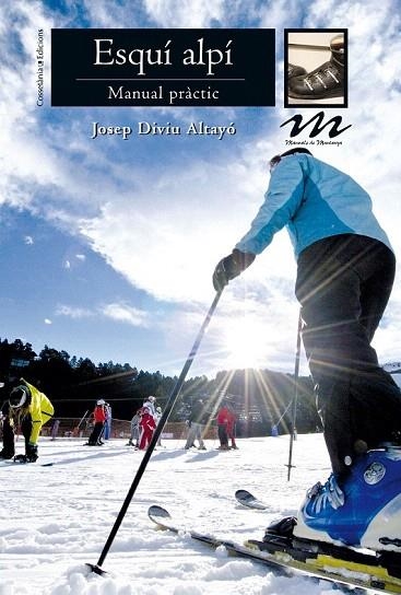 ESQUÍ ALPÍ | 9788490342701 | DIVIU ALTAYÓ, JOSEP | Llibreria La Gralla | Librería online de Granollers