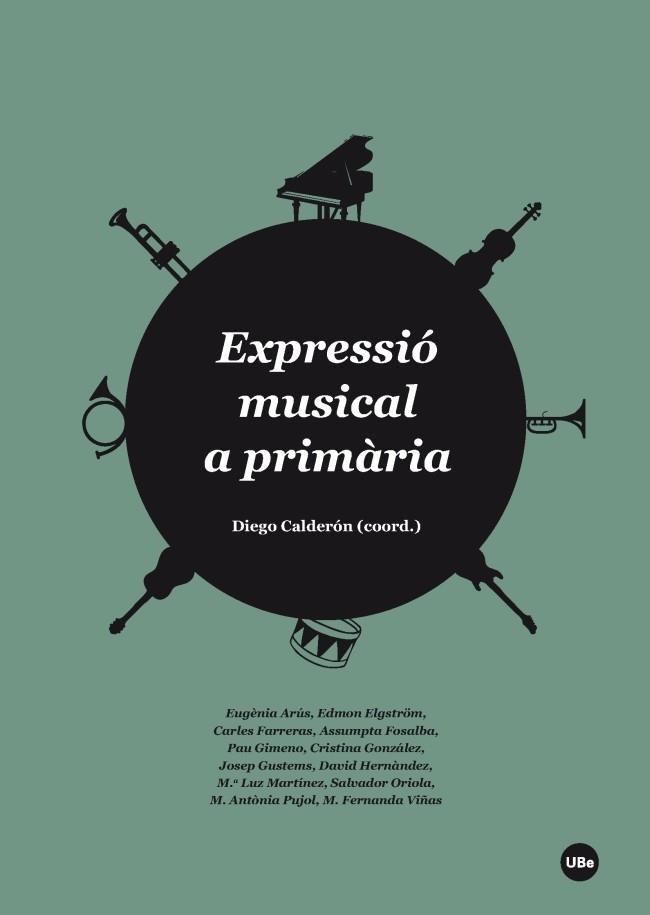 EXPRESSIÓ MUSICAL A PRIMÀRIA | 9788447538607 | CALDERON, DIEGO | Llibreria La Gralla | Librería online de Granollers