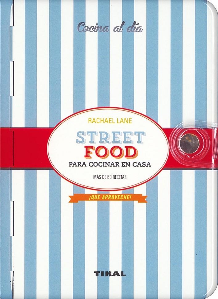 STREET FOOD PARA COCINAR EN CASA | 9788499283494 | LANE, RACHAEL | Llibreria La Gralla | Librería online de Granollers