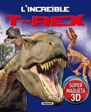 INCREÏBLE T-REX, L' | 9788467734966 | BAMPTON, CLAIRE | Llibreria La Gralla | Llibreria online de Granollers