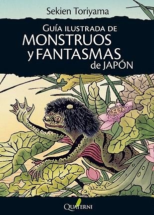 GUÍA ILUSTRADA DE MONSTRUOS Y FANTASMAS DE JAPÓN | 9788494180293 | TORIYAMA, SEKIEN | Llibreria La Gralla | Librería online de Granollers