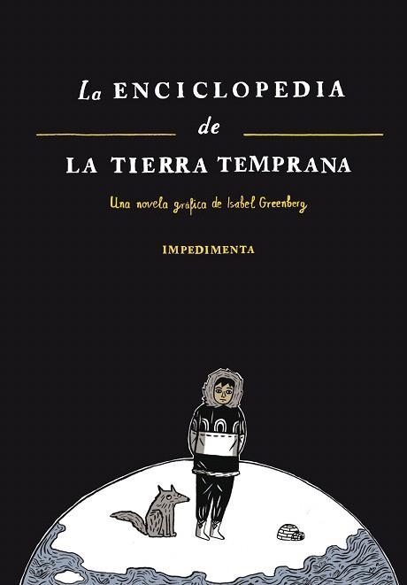 ENCICLOPEDIA DE LA TIERRA TEMPRANA, LA | 9788415979395 | GREENBERG, ISABEL | Llibreria La Gralla | Librería online de Granollers