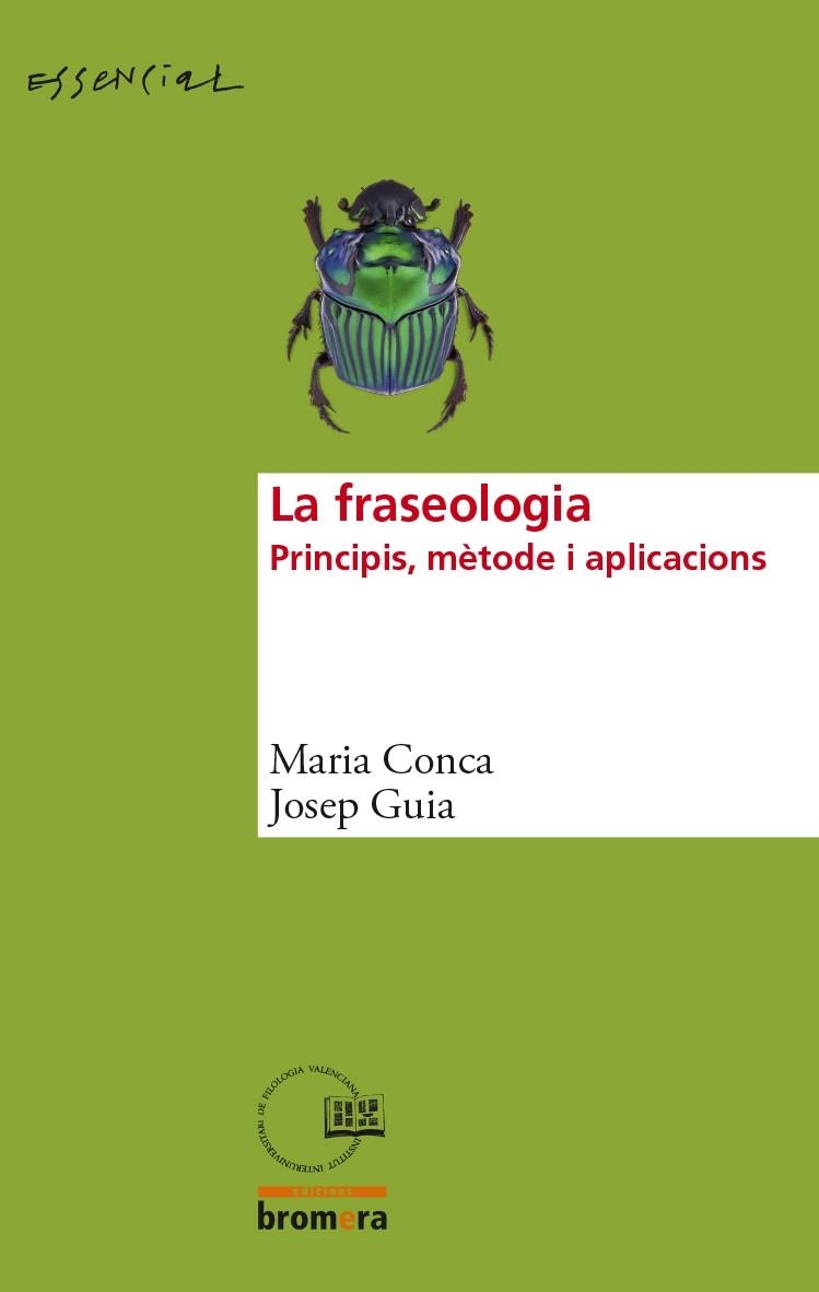FRASEOLOGIA, LA | 9788490262818 | CONCA, MARIA / GUIA, JOSEP | Llibreria La Gralla | Llibreria online de Granollers