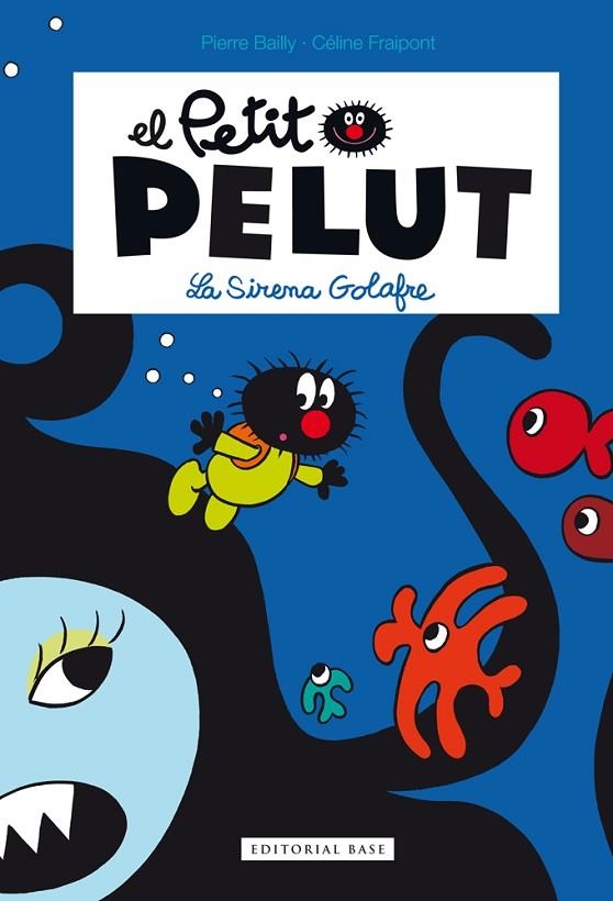 SIRENA GOLAFRE, LA | 9788416166329 | BAILLY, PIERRE / FRAIPONT, CÉLINE | Llibreria La Gralla | Librería online de Granollers