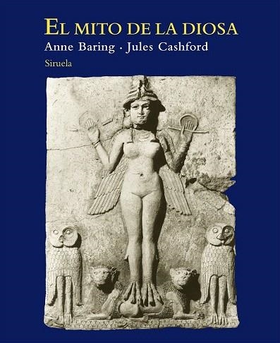 MITO DE LA DIOSA, EL | 9788416280094 | BARING, ANNE / CASHFORD, JULES | Llibreria La Gralla | Librería online de Granollers
