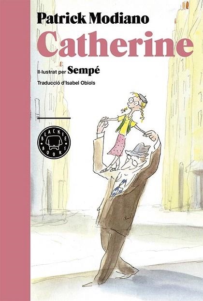 CATHERINE (CATALÀ) | 9788416290109 | MODIANO, PATRICK / SEMPÉ | Llibreria La Gralla | Librería online de Granollers