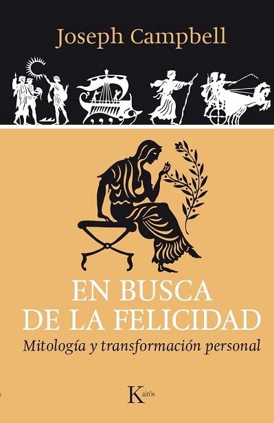 EN BUSCA DE LA FELICIDAD | 9788499884042 | CAMPBELL, JOSEPH | Llibreria La Gralla | Librería online de Granollers