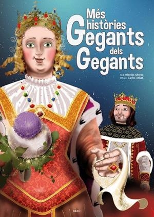 MÉS HISTÒRIES GEGANTS DELS GEGANTS | 9788415885177 | ALONSO, NICOLÁS | Llibreria La Gralla | Librería online de Granollers