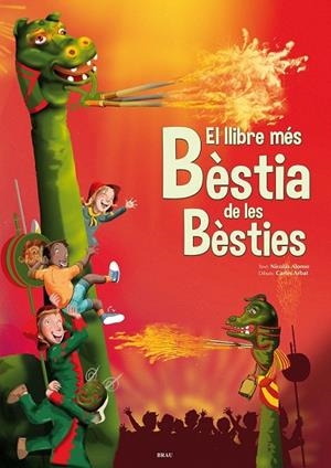 LLIBRE MÉS BÈSTIA DE LES BÈSTIES, EL | 9788415885184 | ALONSO, NICOLÁS | Llibreria La Gralla | Librería online de Granollers