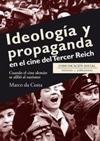 IDOLOGIA Y PROPAGANDA EN EL CINE DEL TERCER REICH | 9788415544838 | DA COSTA, MARCO | Llibreria La Gralla | Librería online de Granollers