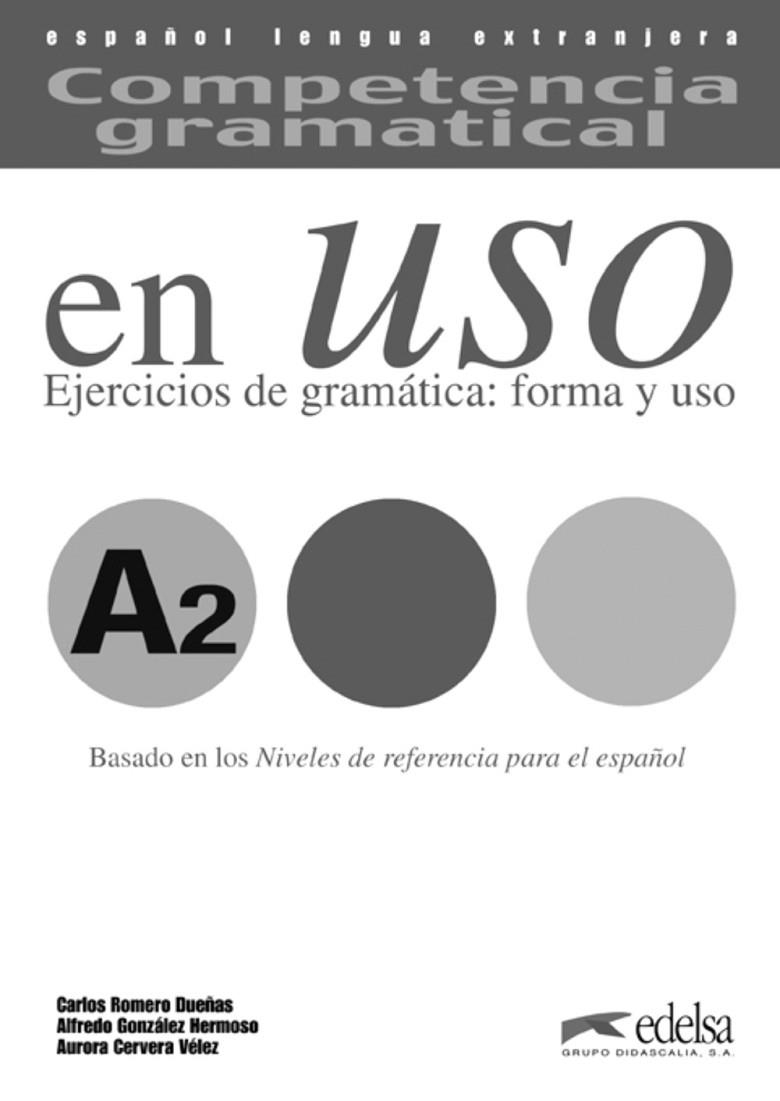 COMPETENCIA GRAMATICAL EN USO NIVEL A2 CLAVES | 9788477115007 | Llibreria La Gralla | Librería online de Granollers