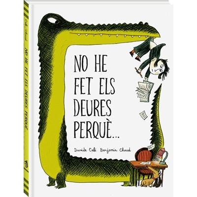 NO HE FET ELS MEUS DEURES PERQUÈ... | 9788494267130 | CALI, DAVIDE | Llibreria La Gralla | Librería online de Granollers
