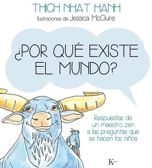 ¿POR QUÉ EXISTE EL MUNDO? | 9788499884141 | NHAT HANH, THICH | Llibreria La Gralla | Llibreria online de Granollers
