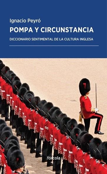 POMPA Y CIRCUNSTANCIA | 9788415174905 | PEYRÓ JIMÉNEZ, IGNACIO | Llibreria La Gralla | Librería online de Granollers