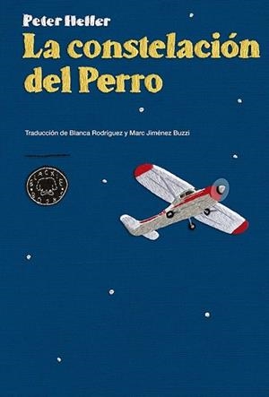 CONSTELACIÓN DEL PERRO, LA | 9788416290024 | HELLER, PETER | Llibreria La Gralla | Librería online de Granollers