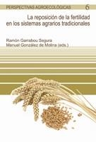 REPOSICION DE LA FERTILIDAD EN LOS SISTEMAS AGRARIOS TRADICIONALES, LA | 9788498882155 | GONZALEZ DE MOLINA, MANUEL | Llibreria La Gralla | Llibreria online de Granollers