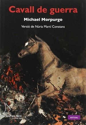CAVALL DE GUERRA | 9788494006685 | MORPUNGO, MICHAEL | Llibreria La Gralla | Llibreria online de Granollers