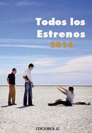 TODOS LOS ESTRENOS DE 2014 | 9788415448068 | VARIOS AUTORES | Llibreria La Gralla | Librería online de Granollers