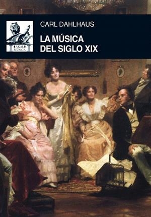 MÚSICA DEL SIGLO XIX, LA | 9788446032625 | DAHLHAUS, CARL | Llibreria La Gralla | Llibreria online de Granollers