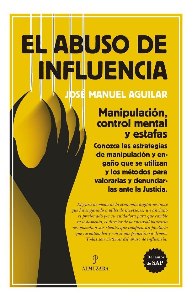 ABUSO DE INFLUENCIA, EL | 9788416100927 | AGUILAR CUENCA, JOSÉ MANUEL | Llibreria La Gralla | Llibreria online de Granollers