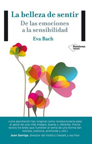 BELLEZA DE SENTIR, LA | 9788416256365 | BACH COBACHO, EVA | Llibreria La Gralla | Llibreria online de Granollers