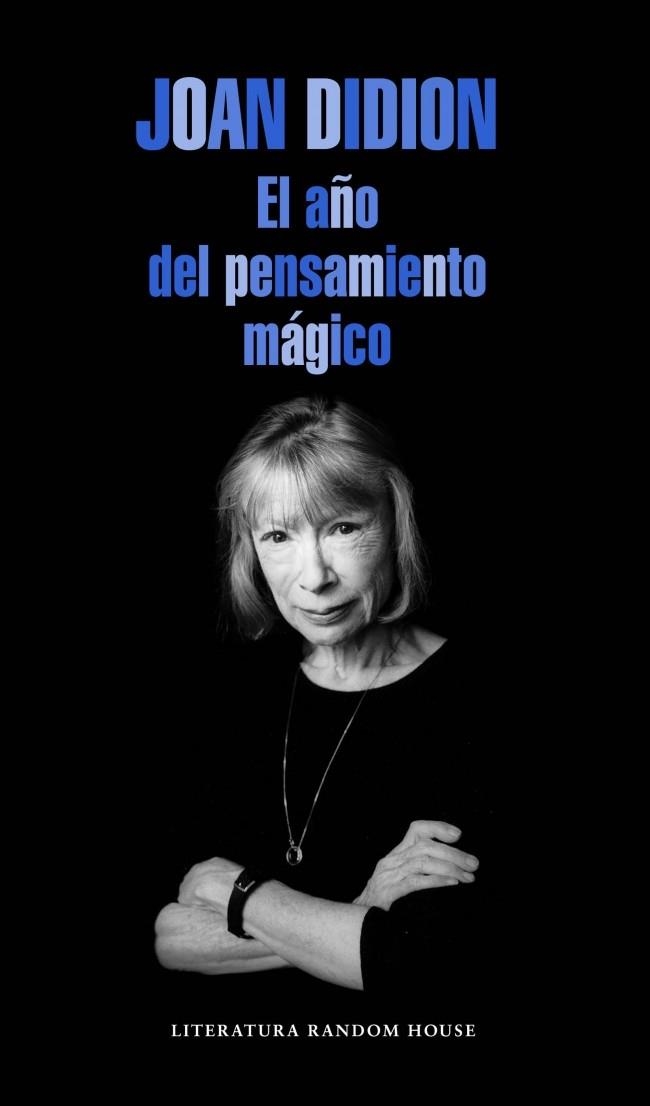 AÑO DEL PENSAMIENTO MÁGICO, EL | 9788439729075 | DIDION, JOAN | Llibreria La Gralla | Librería online de Granollers